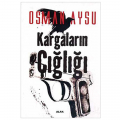 Kargaların Çığlığı - Osman Aysu