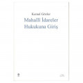  Mahalli İdareler Hukukuna Giriş - Kemal Gözler