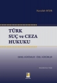 Türk Suç Ve Ceza Hukuku Genel - Özel Hükümler - Nurullah Aydın