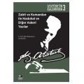  Zabit ve Kumandan ile Hasbıhal ve Diğer Askeri Yazılar - Mustafa Kemal Atatürk