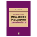 Anayasa Mahkemesi İptal Kararlarının Zaman İçindeki Etkisi - Halit Yılmaz