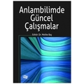  Anlambilimde Güncel Çalışmalar - Melike Baş