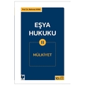 Eşya Hukuku 2 Mülkiyet - Mehmet Ayan