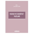  Hukuk ve Edebiyat Yazıları - Şule Şahin Ceylan