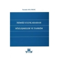  İsimsiz Uluslararası Sözleşmeler ve Tahkim - Yasemin Aslankoç