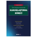  Kanunlaştırma Süreci - Gündüz Alp Aslan