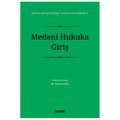  Medeni Hukuka Giriş - Hüseyin Hatemi, Emre Gökyayla