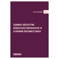  Taşınmaz Mülkiyetine Gerçekleşen Müdahaleler ve Elatmanın Önlenmesi Davası - Kaan Can Yıldırım