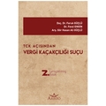 TCK Açısından Vergi Kaçakçılığı Suçu - Faruk Güçlü, Fevzi Engin, Hasan Ali Güçlü