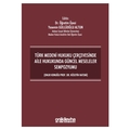 Türk Medeni Hukuku Çerçevesinde Aile Hukukunda Güncel Meseleler Sempozyumu - Yasemin Güllüoğlu Altun