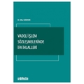 Vadeli İşlem Sözleşmelerinde İfa İhlalleri - Utku Saruhan