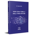  Yapay Zeka Temelli Akıllı Yargı Sistemi - Sedat Ayaz
