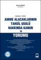  Amme Alacaklarının Tahsil Usulü Hakkında Kanun ve Yorumu - Kemal Çağlar