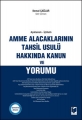 Amme Alacaklarının Tahsil Usulü Hakkında Kanun ve Yorumu - Kemal Çağlar