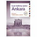  İcad Edilmiş Şehir: Ankara - Funda Şenol Cantek