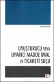  Uyuşturucu veya Uyarıcı Madde İmal ve Ticaret Suçu - Ali Erdem Sevdim