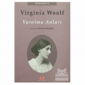 Varolma Anları - Virginia Woolf