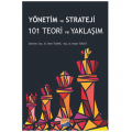 Yönetim ve Strateji 101 Teori ve Yaklaşım - Ömer Turunç, Hakan Turgut