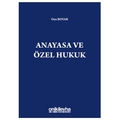  Anayasa ve Özel Hukuk - Oya Boyar
