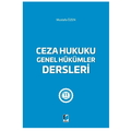  Ceza Hukuku Genel Hükümler Dersleri - Mustafa Özen