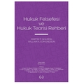 Hukuk Felsefesi ve Hukuk Teorisi Rehberi - Martin P. Golding, William A. Edmundson