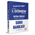 LGS Eve Sığar 1. Dönem Sayısal Dersler Soru Bankası Editör Yayınları