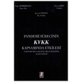 Pandemi Sürecinin KVKK Kapsamında Etkileri - Özge Demirdelen, Enes Şahin