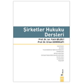  Şirketler Hukuku Dersleri - Ertan Demirkapı, Fatih Bilgili