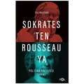 Sokrates’ten Rousseau’ya Politika Felsefesi Tarihi - Efe Baştürk