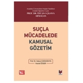  Suçla Mücadelede Kamusal Gözetim - Hakan Karakehya, Hande Özger
