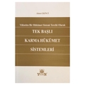  Tek Başlı Karma Hükümet Sistemleri - Ahmet Ekinci
