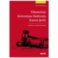  Tüketicinin Korunması Hakkında Kanun Şerhi - Nesih Tanrıverdi