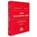 Türk Ceza Kanunu Şerhi - Erdener Yurtcan - Begüm İrtiş