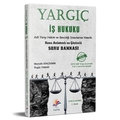 YARGIÇ Adli Yargı İş Hukuku Konu Anlatımlı Çözümlü Soru Bankası Mustafa Dinçdemir, Özgür Yaman 2020