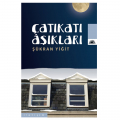  Çatıkatı Aşıkları - Şükran Yiğit