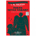 İnsan Neyle Yaşar, Kısaltılmış Metin - Lev Nikolayeviç Tolstoy
