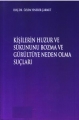 Kişilerin Huzur ve Sükununu Bozma ve Gürültüye Neden Olma Sonuçları - Özlem Yenerer Çakmut