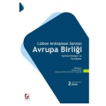 Lizbon Antlaşması Sonrası Avrupa Birliği - Belgin Akçay , Gülüm Bayraktaroğlu Özçelik