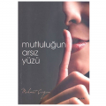  Mutluluğun Arsız Yüzü - Mehmet Çağan