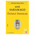  Ölümlü Nesneler - Jose Saramago