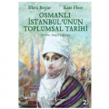  Osmanlı İstanbul’unun Toplumsal Tarihi - Kate Fleet