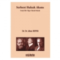  Serbest Hukuk Akımı Sosyal Bir Olgu Olarak Hukuk - Altan Heper