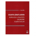 Sigorta Şirketlerinin Kuruluşu ve Faaliyete Geçmesine İlişkin Esaslar - Özge Meriç