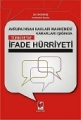  Avrupa İnsan Hakları Mahkemesi Kararları Işığında Türkiye'de İfade Hürriyeti - Ali Okumuş