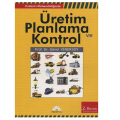  Üretim Planlama ve Kontrol Endüstri Mühendisliğinde - Gönül Yenersoy