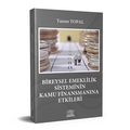 Bireysel Emeklilik Sisteminin Kamu Finansmanına Etkileri - Tanzer Topal