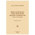 Borçlar Hukuku Özel Hükümler Pratik Çalışmalar - Özlem Tüzüner