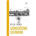  Gördüğüme Sevindim - İclal Aydın