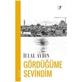 Gördüğüme Sevindim - İclal Aydın