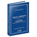 Hukuk ve Meşruluk - Meşru Hukukun Temel Unsurları - Ahmet Gürbüz